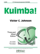 Kuimba by Johnson Victor C for 3-Part Mixed