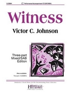 Witness by - Johnson Victor C - for 3-Part Mixed