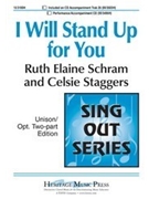 I Will Stand Up for You by Staggers Celsie for Unison/2-Part