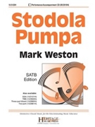Stodola Pumpa by - Weston Mark - for SATB and Piano