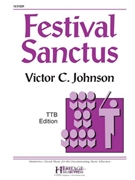 Festival Sanctus by Johnson Victor C for TTB