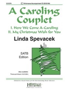 Caroling Couplet by Spevacek Linda for SATB and Piano