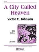 City Called Heaven by - Johnson Victor C - for TTB/TBB