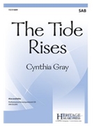 Tide Rises by Gray Cynthia for SAB and Piano