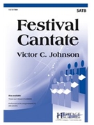 Festival Cantate by Johnson Victor C for SATB and Piano