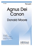 Agnus Dei Canon by Moore Donald for 2-Part