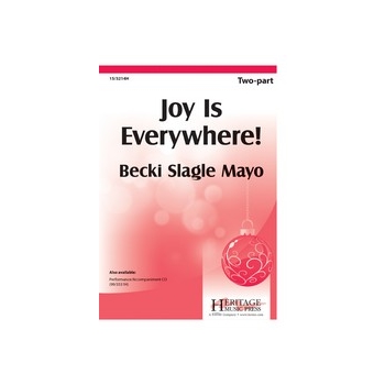 Joy Is Everywhere by Mayo Becki Slagle for 2-Part