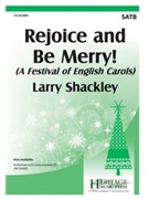 Rejoice and Be Merry by - Shackley Larry - for SATB and Piano