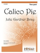 Calico Pie by Bray Julie for 2-Part