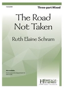 Road Not Taken by Schram Ruth Elaine for 3-Part Mixed and Piano