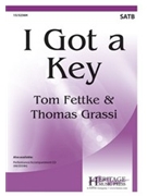 I Got a Key by - Fettke Tom - for SATB and Piano