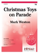 Christmas Toys on Parade by - Weston Mark - for TB