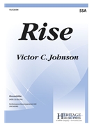 Rise by Johnson Victor C for SSA and Piano