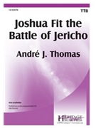Joshua Fit the Battle of Jericho by - Thomas Andre J - for TTB/TBB