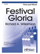 Festival Gloria by Williamson Richard for 3-Part Mixed and Piano
