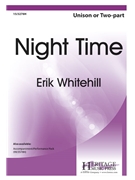 Night Time by Whitehill Erik for Unison/2-Part