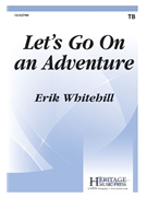 Let's Go On an Adventure by Whitehill Erik for TB