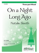 On a Night Long Ago by Sleeth Natalie for 3-Part Mixed and Piano