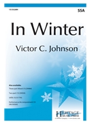 In Winter by Johnson Victor C for SSA and Piano