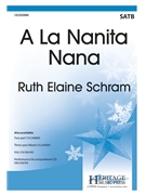 A La Nanita Nana by - Schram Ruth Elaine - for SATB and Piano