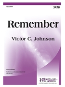 Remember by Johnson Victor C for SATB and Piano
