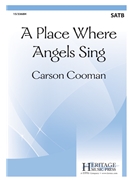 Place Where Angels Sing by Cooman Carson John Keble for SATB a cappella