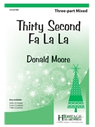 Thirty Second Fa La La by Moore Donald for 3-Part Mixed and Piano