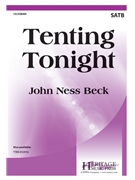 Tenting Tonight by Kittredge Walter - Beck and Wagner - for SATB a cappella