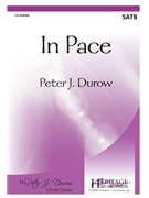 In Pace by Durow Peter J for SATB a cappella