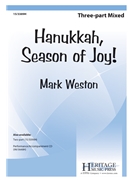 Hanukkah Season of Joy by Weston Mark for 3-Part Mixed and Piano
