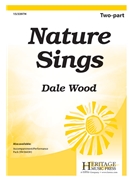 Nature Sings by Wood Dale Charlotte Lee for 2-Part