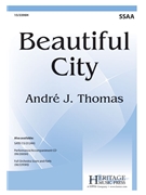 Beautiful City by Thomas Andre J for SSAA and Piano