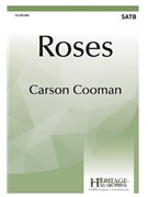 Roses by Cooman Carson George Eliot for SATB and Piano