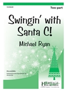 Swingin' with Santa C by Ryan Michael Miller Hanby Moore for 2-Part