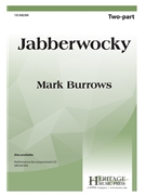 Jabberwocky by Burrows Mark for 2-Part
