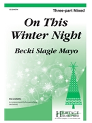 On This Winter Night by - Mayo Becki Slagle - for 3-Part Mixed and Piano (Trad. Russian Folk S)