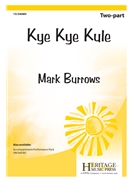 Kye Kye Kule by Burrows Mark for 2-Part