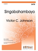 Singabahambayo by - Johnson Victor C - for SATB a cappella
