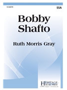 Bobby Shafto by - Gray Ruth Morris - for SSA and Piano (Trad. English Folk S)