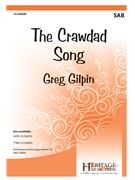 Crawdad Song by - Gilpin Greg - for SAB and Piano (American Folk Song)