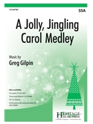 Jolly Jingling Carol Medley by Gilpin Greg - Gilpin Greg - for SSA and Piano