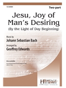 Jesu Joy of Man's Desiring by Bach Johann Sebastian - Edwards Geoffrey - Robert Bridges for 2-Part