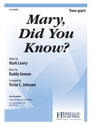 Mary Did You Know by Greene Buddy - Johnson Victor C - Mark Lowry for 2-Part