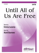 Until All of Us Are Free by Burrows Mark Emma Lazarus for SATB divisi a cappella