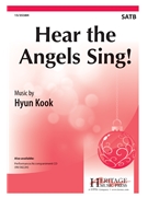 Hear the Angels Sing by Kook Hyun for SATB and Piano