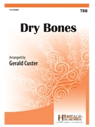 Dry Bones by Traditional - Custer Gerald - for TBB