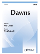 Dawns by Whitehill Erik Amy Lowell for SATB and Piano