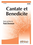 Cantate et Benedicite by Drennan Patti for SATB and Piano