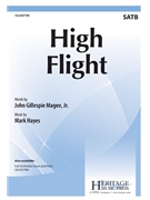 High Flight by Hayes Mark John Gillespie Magee for SATB and Piano