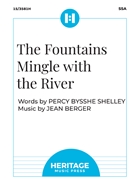 Fountains Mingle with the River by Berger Jean - Wagner Douglas E - for SSA and Piano